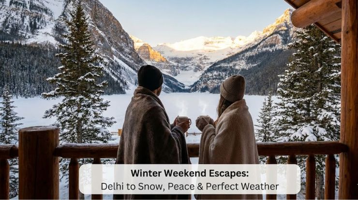 Winter Weekend Trips from Delhi